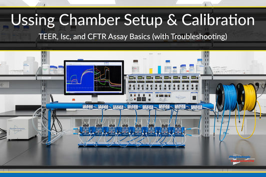 Ussing Chamber Setup & Calibration: TEER, Isc, and CFTR Assay Basics (with Troubleshooting)